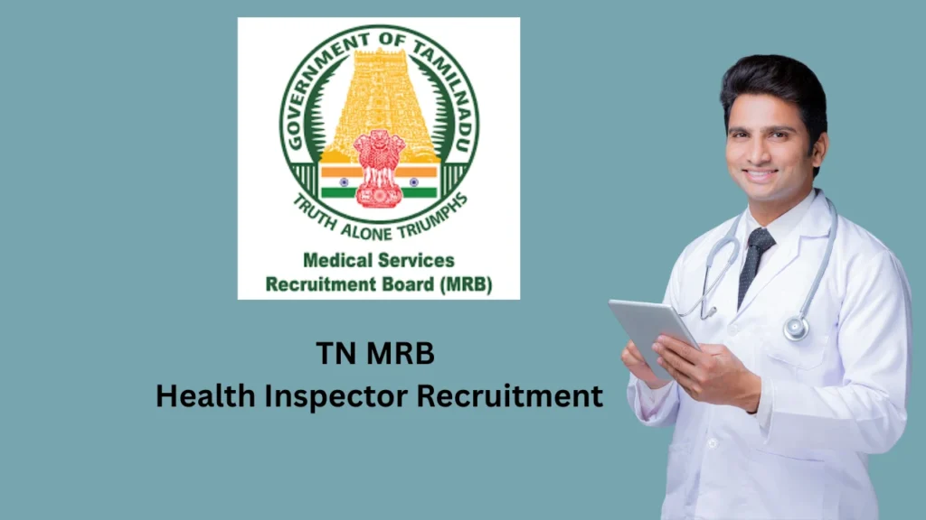 TN MRB Health Inspector Recruitment 2025 Apply Online for 1429 Posts