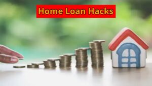Learn these smart hacks before taking a home loan, saving lakhs of rupees