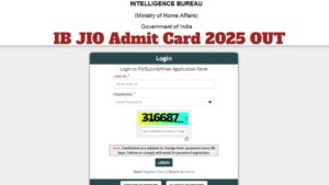 IB JIO Admit Card 2025 OUT – How to Download Junior Intelligence Officer Hall Ticket at mha.gov.in