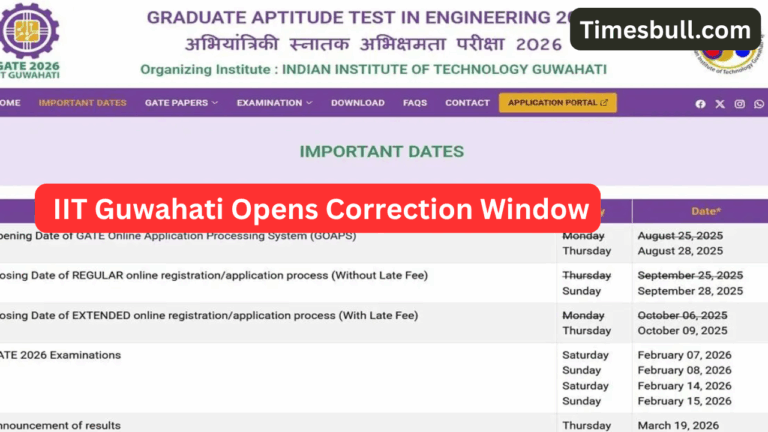 GATE 2026 Applicants Alert! IIT Guwahati Opens Correction Window- Check What You Can Edit