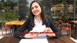 IPPB has announced 348 executive vacancies; apply here.