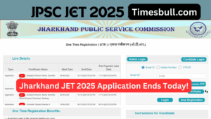 Last Chance Alert! Jharkhand JET 2025 Application Ends Today – Apply Now at jpsc.gov.in