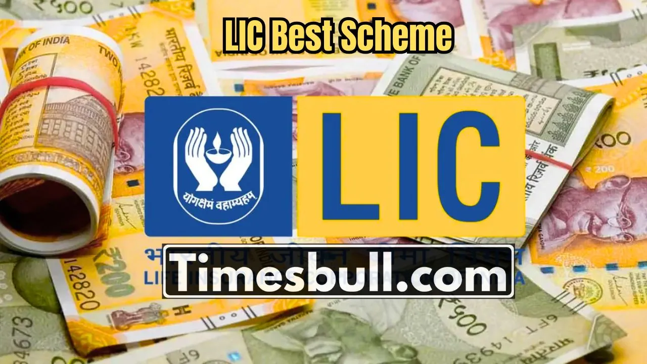 LIC Best Scheme