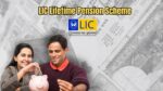 LIC Lifetime Pension Scheme