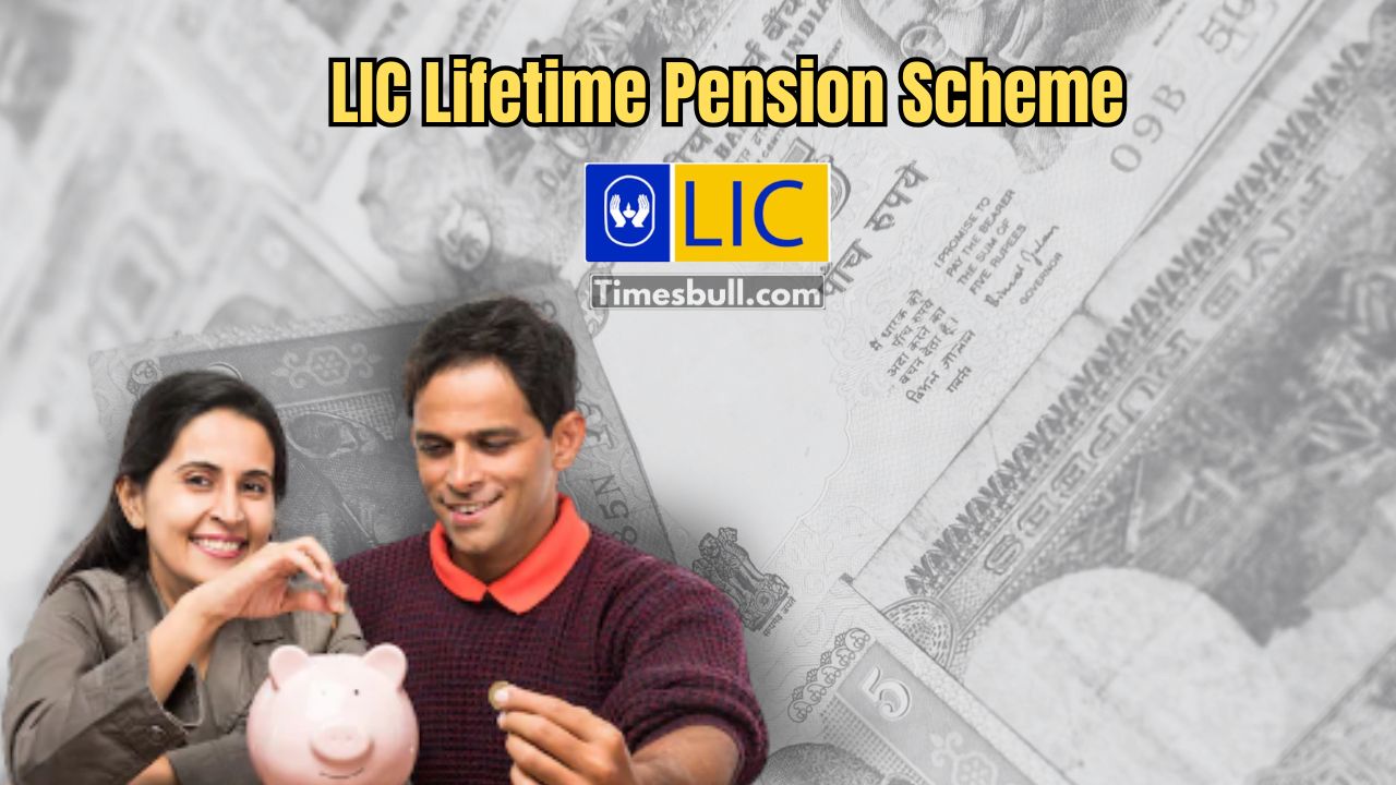 LIC Lifetime Pension Scheme: