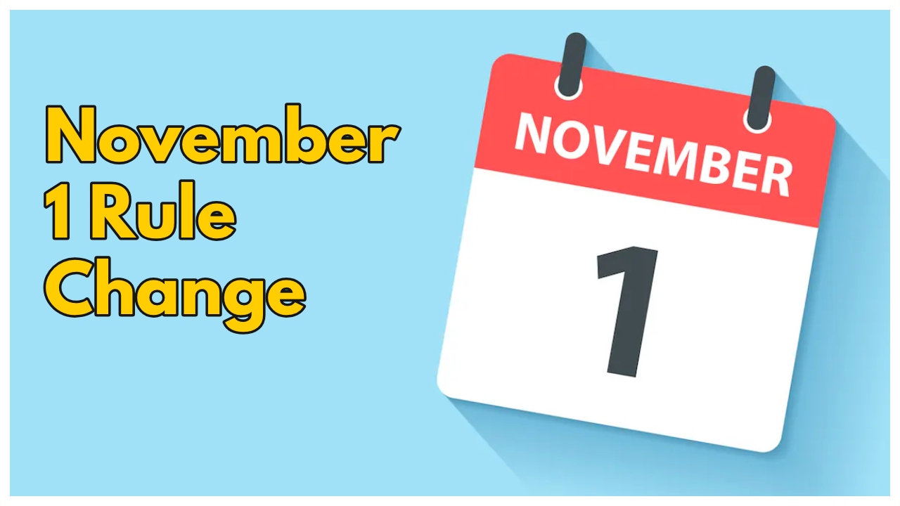 November 1 Rule Change –...