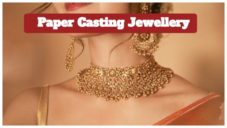 What is Paper Casting Jewellery? Why Shoppers are Choosing Paper Casting Over Gold