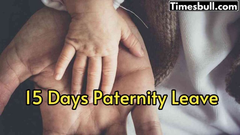 Paternity Leave: Govt employees will get 15 days’ leave on becoming fathers