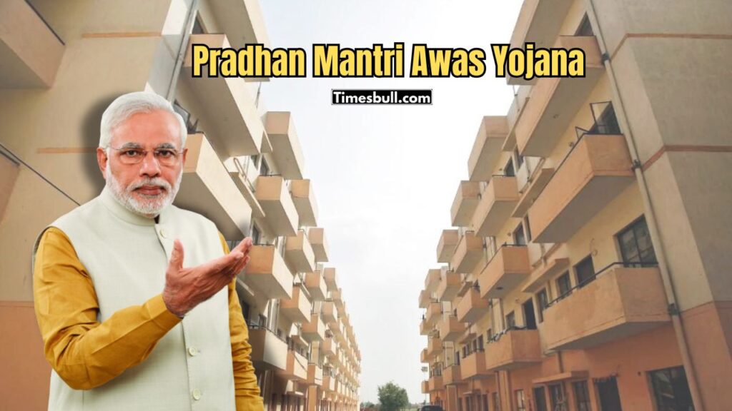 Pradhan Mantri Awas Yojana