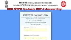 RRB NTPC Graduate CBT-2 Answer Key 2025 Declared – Download Now at rrbcdg.gov.in