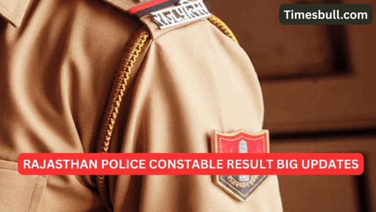 Rajasthan Police Constable Result 2025 Out! Check Updates at police.rajasthan.gov.in