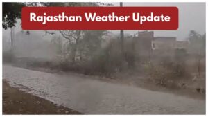 Rajasthan Weather Update – Heavy Rain Alert in 13 Districts for Next 24 Hours