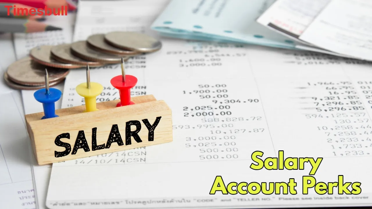 Salary Account Perks