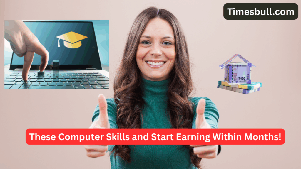 After 12th? Learn These Computer Skills and Start Earning Within Months!