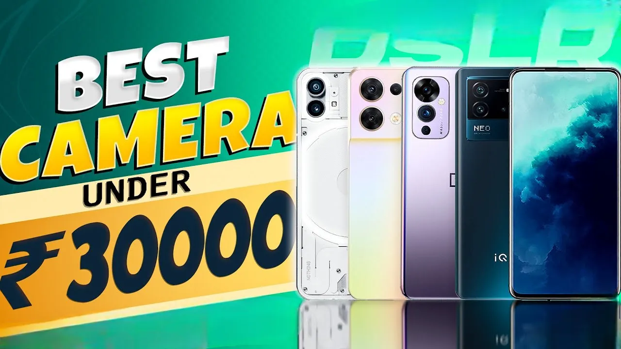 Top 5 Camera Smartphones Under Rs 30000
