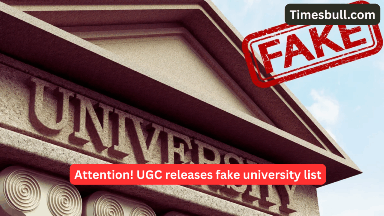 Attention! UGC releases fake university list, know everything