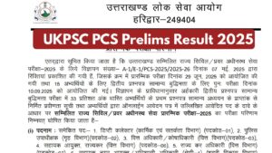 UKPSC PCS Prelims Result 2025 Declared – Direct Link to Check score at psc.uk.gov.in