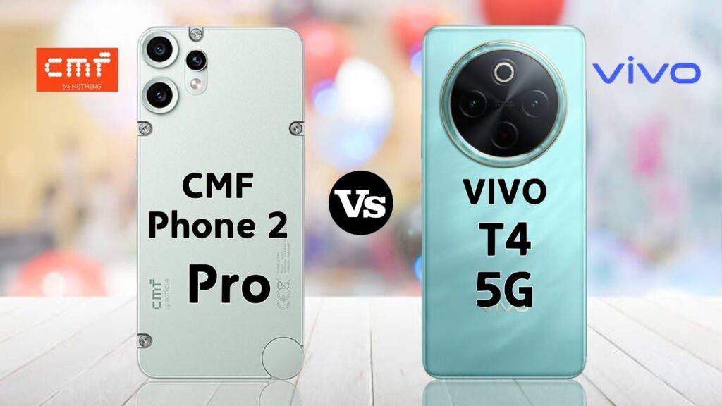 Vivo T4 5G vs CMF Phone 2 Pro