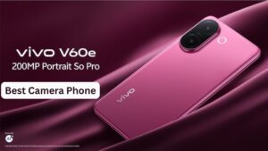 Vivo V60e: 200MP Camera, 90w Charging and Get Great Display