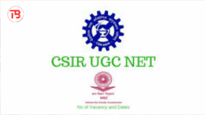 CSIR NET 2025 Application Last Date Extended, Apply Online Now