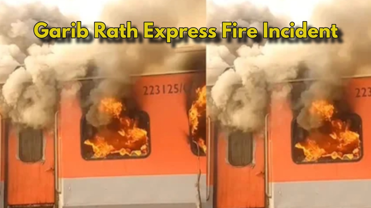 Train Fire Incident: Garib Rath...