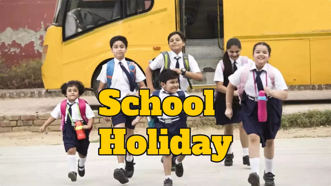 School Holiday – School Closed...