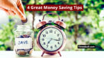 4 Great Money Saving Tips