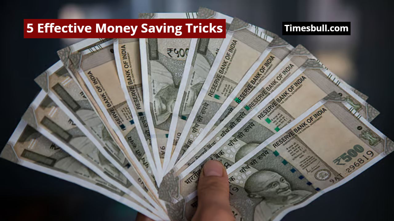 5 Effective Money Saving Tricks