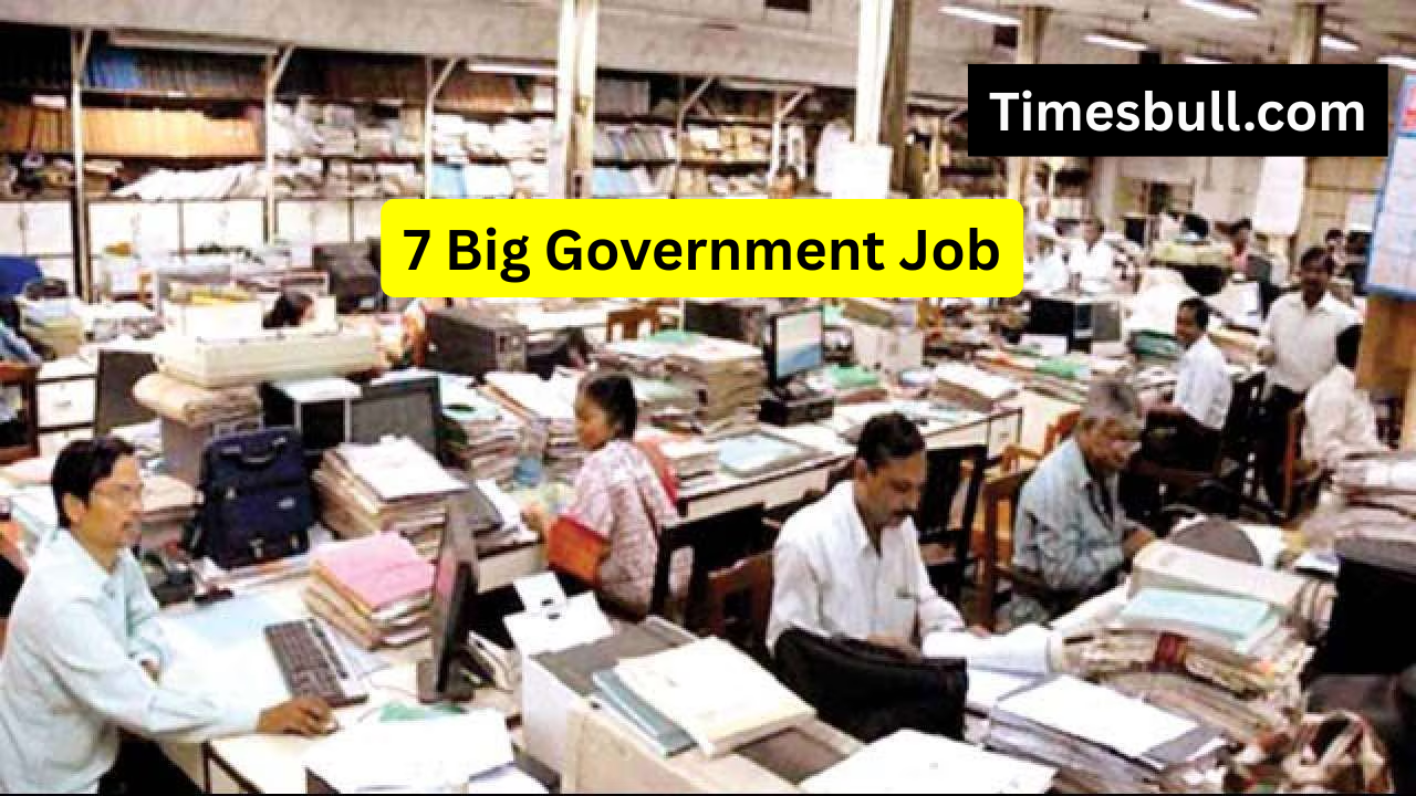 7 Big Government Job
