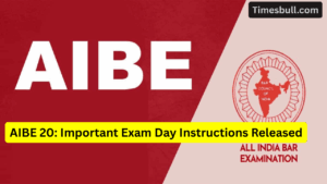AIBE 20- Important Exam Day Instructions Released, Admit Card, Reporting Time and Prohibited Items List