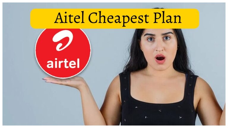 Airtel Rs 199 Cheapest Plan : Best Budget Recharge for Students and Light Users in 2025