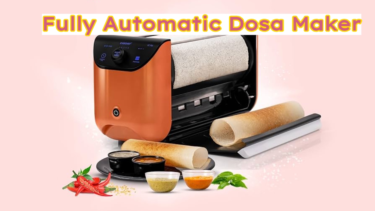 Automatic Dosa Maker Machine: