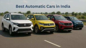 Best Automatic Cars In India 2025 : Top Budget-Friendly Models You Can Buy”