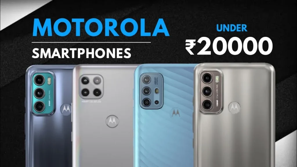 Best Motorola Phones Under Rs20,000 In 2025