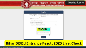 Bihar DElEd Entrance Result 2025 Out! Cutoff, Merit List and Admission Process Details Inside