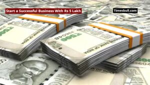 Business Idea: Start a Successful Business With Rs 5 Lakh, A Chance to Earn Crores With a Low Budget