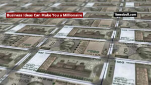These 7 Business Ideas Can Make You a Millionaire With Low Investment