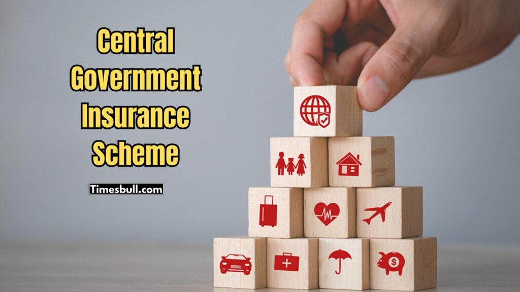 Central Government Scheme