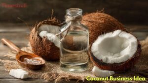 Healthy Business Idea: Start Coconut Oil & Water Business from Home with ₹20,000 Investment and Earn ₹1 Lakh Monthly