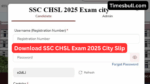 Download SSC CHSL Exam 2025 City Slip (3)