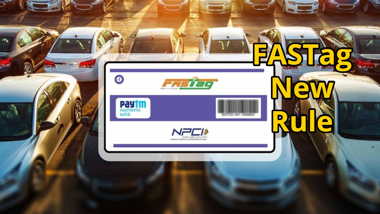 FASTag New Rule