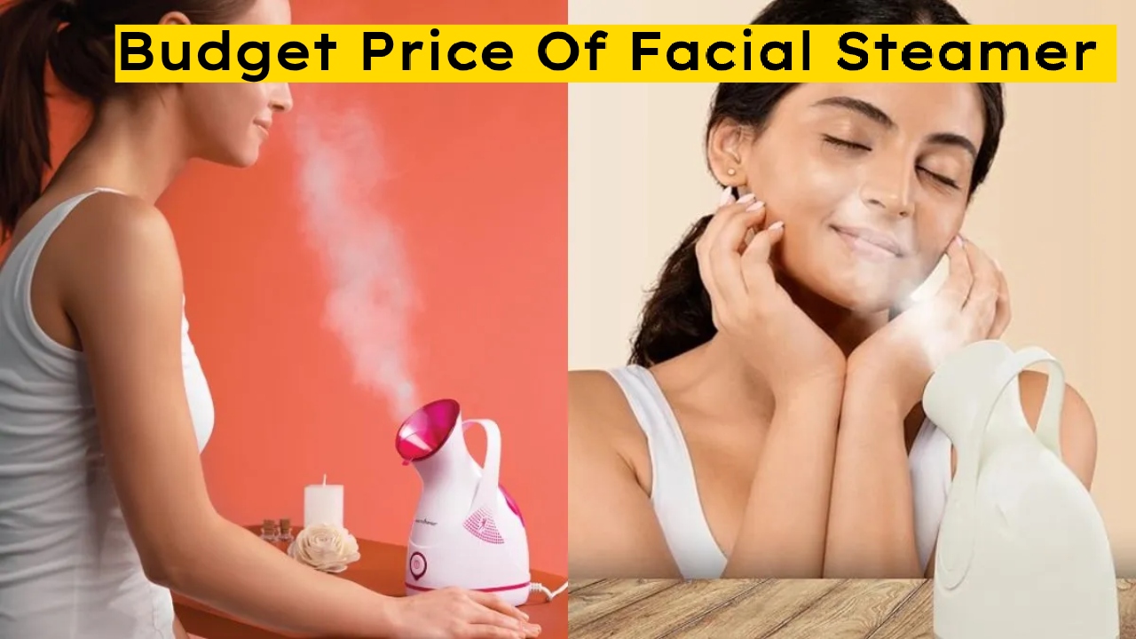 These Best Facial Steamers