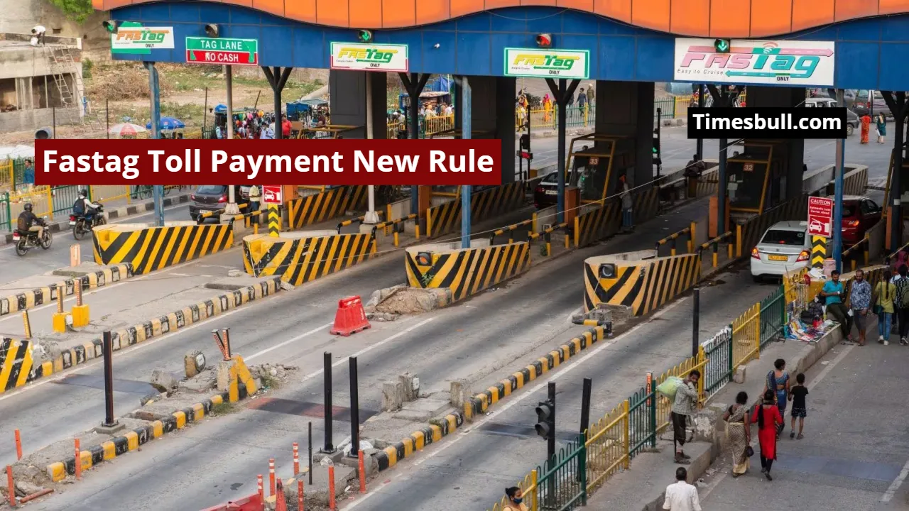 Fastag Toll Payment New Rule