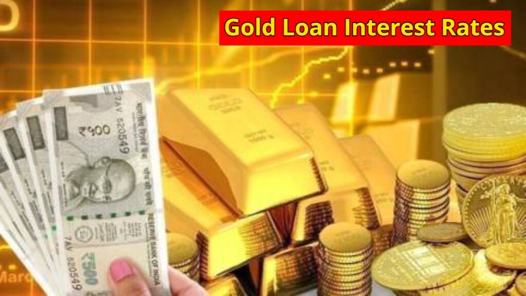 Gold Loan Interest Rates