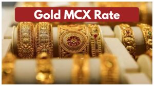 Gold MCX Rate – Gold Falls Rs 1,181, Check 22K & 24K Gold Price at Tanishq & Joyalukkas Today