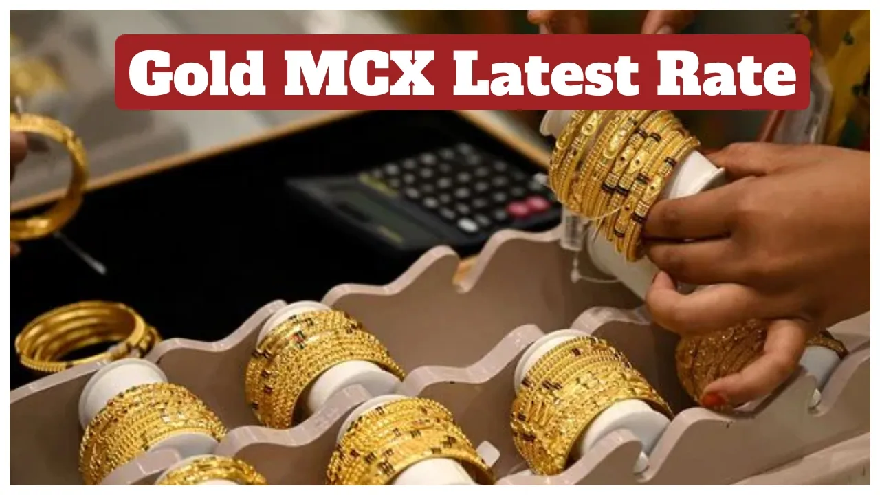 Gold Mcx Latest Rate