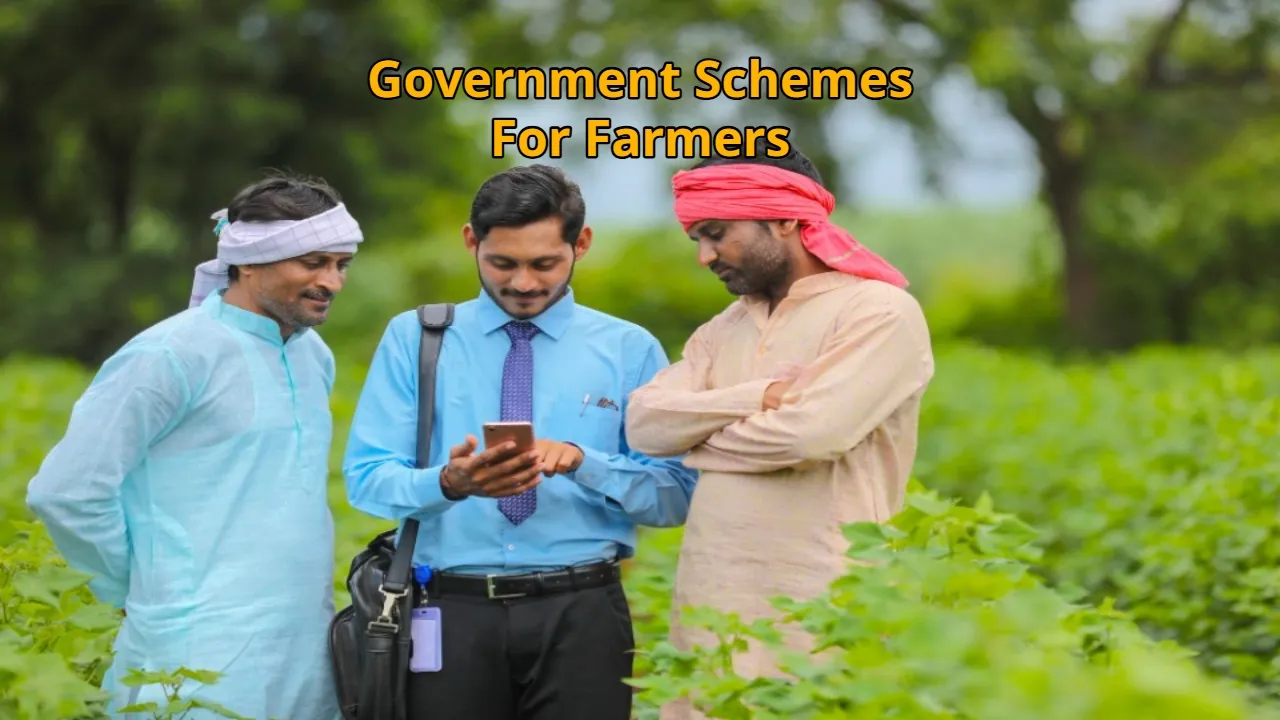 Government Schemes For Farmers