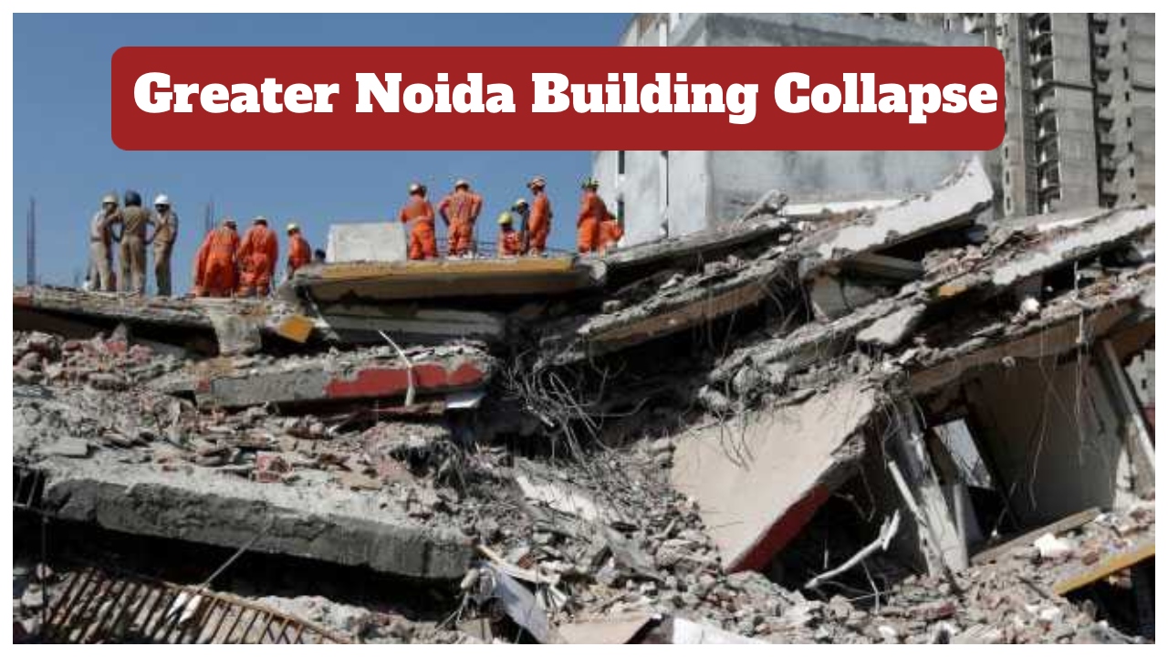 Greater Noida Building Collapse
