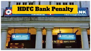 RBI Slaps ₹9.1 Cr Penalty on HDFC Bank, Check Impact on Customers