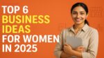 Home-Based Businesses for Women
